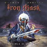 Iron Mask - Revenge Is My Name