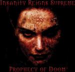 Insanity Reigns Supreme - Prophecy of Doom