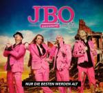 J.B.O. - Nur Die Besten Werden Alt