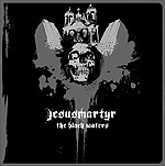 Jesusmartyr - The Black Waters