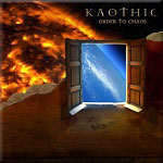 Kaothic - Order To Chaos