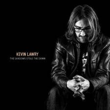 Kevin Lawry - The Shadow Stole The Dawn