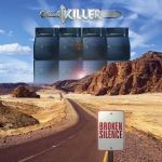 Killer - Broken Silence