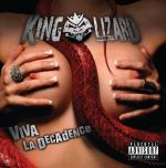 King Lizard - Viva La Decadence