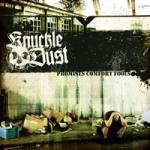 Knuckledust - Promises Comfort Fools