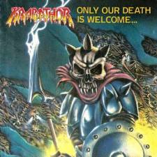 Krabathor - Only Our Death Is Welcome