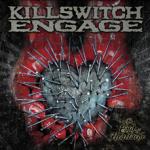 Killswitch Engage - The End Of Heartache