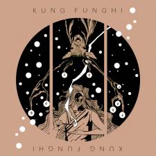 Kung Funghi - Kung Funghi