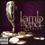 Lamb Of God - Sacrament