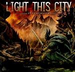 Light This City - Stormchaser