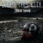 Light This City - Facing The Thousand