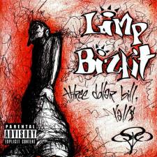 Limp Bizkit - Three Dollar Bill, Y'All$