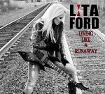 Lita Ford - Living Like A Runaway