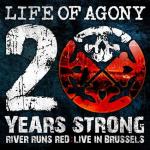 Life Of Agony - 20 Years Strong - River Runs Red: Live In Brussels (cd/dvd)