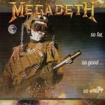 Megadeth - So Far, So Good...So What!