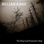 Meliah Rage - The Deep And Dreamless Sleep