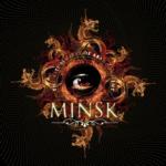 Minsk - The Ritual Fires Of Abandonment