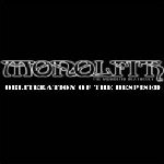 Monolith - Obliteration Of The Despised