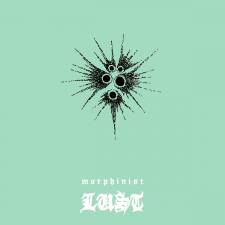 Morphinist - Lust