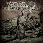 Mors Principium Est - ...And Death Said Live