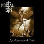 Mortal Sin - An Absence Of Faith