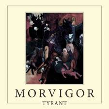 Morvigor - Tyrant