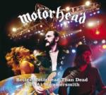 Motrhead - Better Motrhead Than Dead - Live at Hammersmith