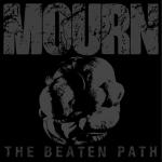 Mourn - The Beaten Path