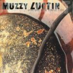 Muzzy Luctin - Symptoms Of A Simple Life