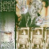 Napalm Death - Enemy Of The Music Business