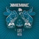 NME.MINE - Life Without Water