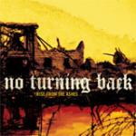 No Turning Back - Rise From The Ashes