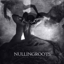 Nullingroots - Into The Grey