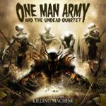 One Man Army and The Undead Quartet - 21st Century Killing Machine