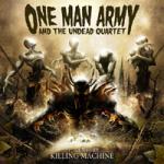 One Man Army And the Undead Quartet - 21st Century Killing Machine