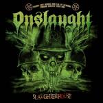 Onslaught  - Live At The Slaughterhouse