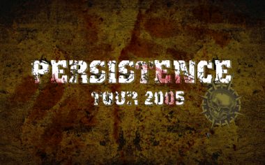Persistence Tour 2005
