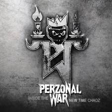 Perzonal War - Inside The New Time Chaoz