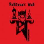 Perzonal War - When Times Turn Red