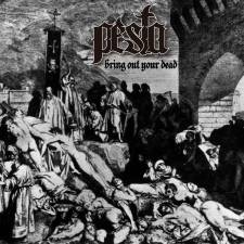 Pesta - Bring Out Your Dead
