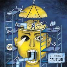 R.C. Sullivan - Caution