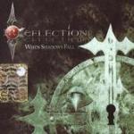 Reflection - When Shadows Fall