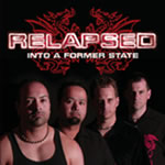 Relapsed - Into A Former State