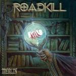 Roadkill - Merlin