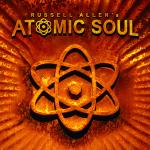 Russell Allens Atomic Soul review
