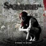 Sacramental Awakened - Turned To Stone