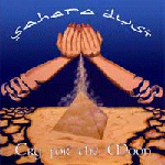 Sahara Dust - Cry For The Moon