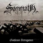 Sammath - Godless Arrogance