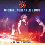 Michael Schenker Group - Be Aware Of Scorpions