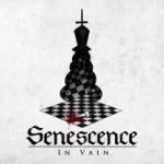 Senescence - In Vain